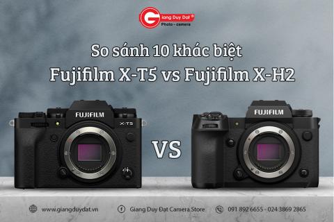 So sanh Fujifilm X-T5 vs X-H2: Nhung diem khac biet co ban