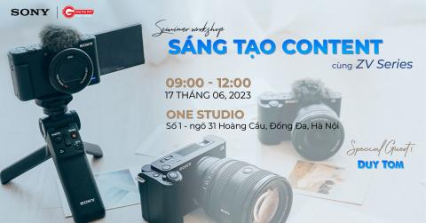 TALKSHOW cung DuyTom: SANG TAO CONTENT cung SONY ZV SERIES